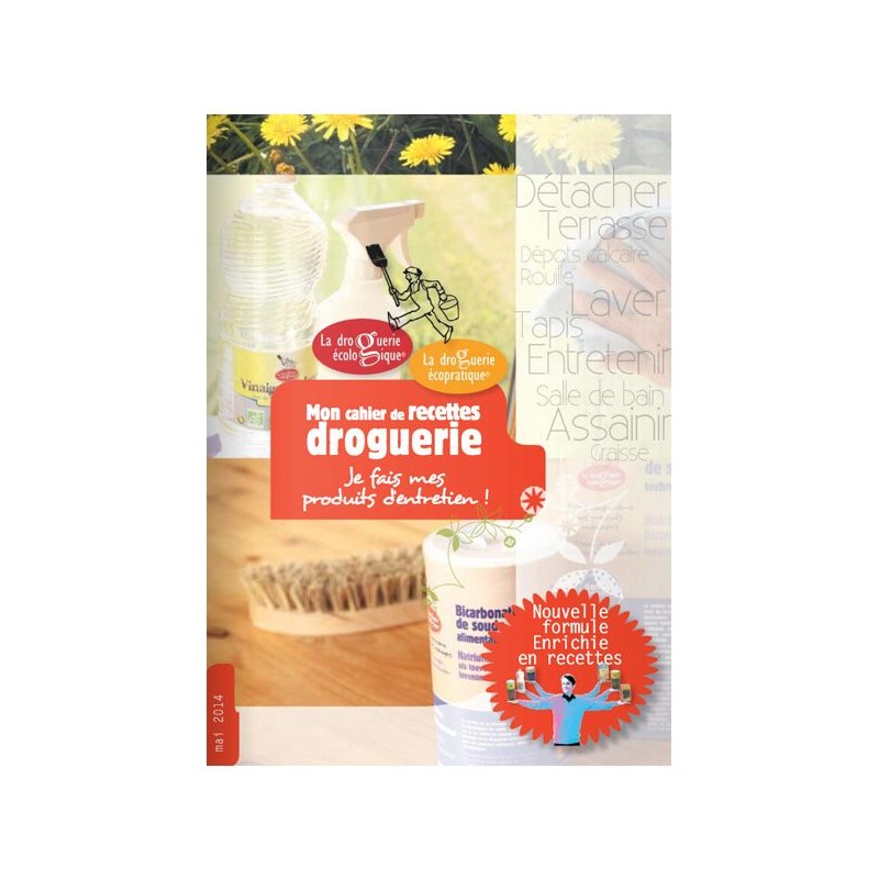 Carnets de recettes, je fais mes produits de nettoyage - Version Française - La Droguerie écologique